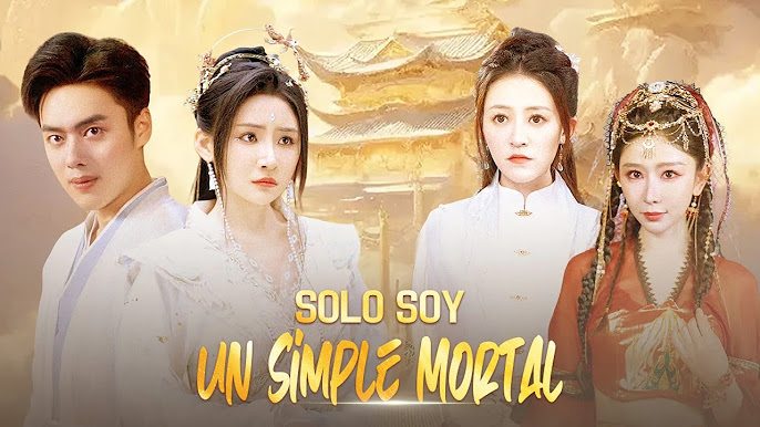 Dramabox – Solo Soy un Simple Mortal: Watch Free