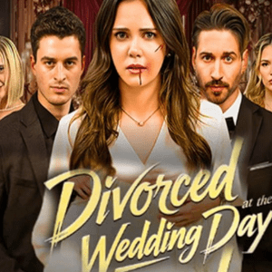 Divorced at the Wedding Day